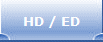 HD / ED