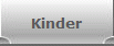 Kinder