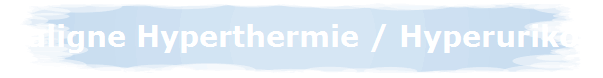 Maligne Hyperthermie / Hyperurikosurie