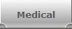 Medical