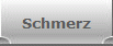 Schmerz
