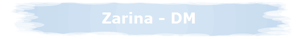 Zarina - DM 