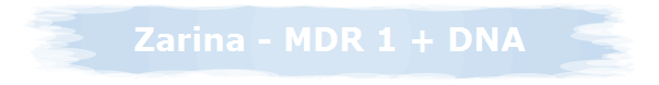 Zarina - MDR 1 + DNA